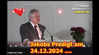 Jakobs Weihnachtpredigt — 24.12.2023 ...