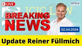 Update Reiner Füllmich - Breaking News - 2.4.2024