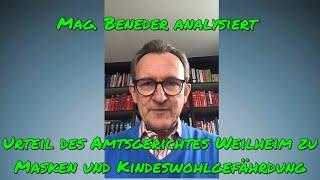 MAG. BENEDER analysiert das Urteil des Amtsgerichtes Weilheim zu Masken und Kindeswohlgefährdung