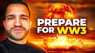 World War 3 is Inevitable: How to Prepare