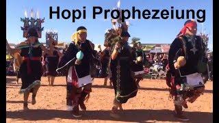 Die Prophezeiung der Hopi Indianer