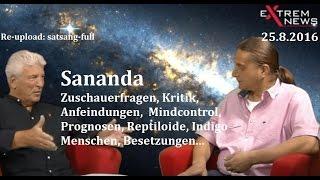 Geistheiler Sananda - Zuschauerfragen, Reptiloide, Mindcontrol ..| ExtremNews - 25.8.2016