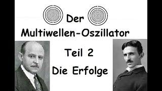 Lakhovsky, Tesla und der Multiwellen-Oszillator (Teil 2: Die Erfolge)