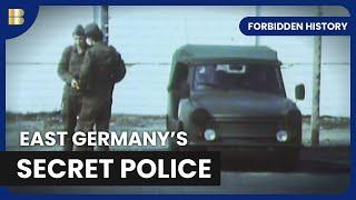 Inside the Stasi - Forbidden History - S05 EP02 - History Documentary