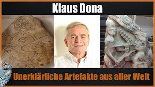 Klaus Dona -  Unerklärliche Artefakte aus aller Welt - Was sind ihre Geschichten?