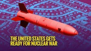 The United States Gets Ready for Nuclear War
