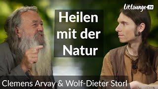 Top Tipps zum Heilen mit der Natur | Clemens Arvay & Wolf-Dieter Storl
