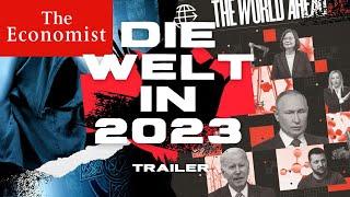 Die Welt in 2023 in 59 Sekunden erzählt - The Economist Oracle