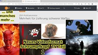 „Neues Videoformat Schrumpfkopf TV Teil 1 (Waffenlieferungen, meine Wutrede, usw.)!!!“ ...