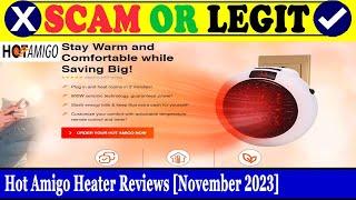 Hot Amigo Heater Reviews (Nov 2023) - Is This A Genuine Product? Find Out! | Scam Inspecter