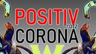 Positiv trotz Corona dank Verbannung des Negativen Omikron