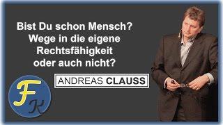 Dein Weg in die eigene Souveränität - Andreas Clauss - WidFK - TOP AKTUELL!!