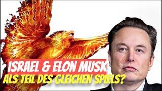 Phönix Hypothese: Israel & Elon Musk als Teil des Spiels? (RESET)