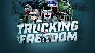 Trucking For Freedom (Teil 1) - Wie es so weit kommen konnte